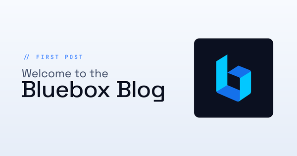 Welcome to the Bluebox Blog