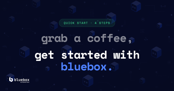 Get Started with Bluebox in a Single Coffee Break